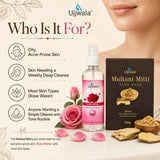 Rose Water & Multani Mitti